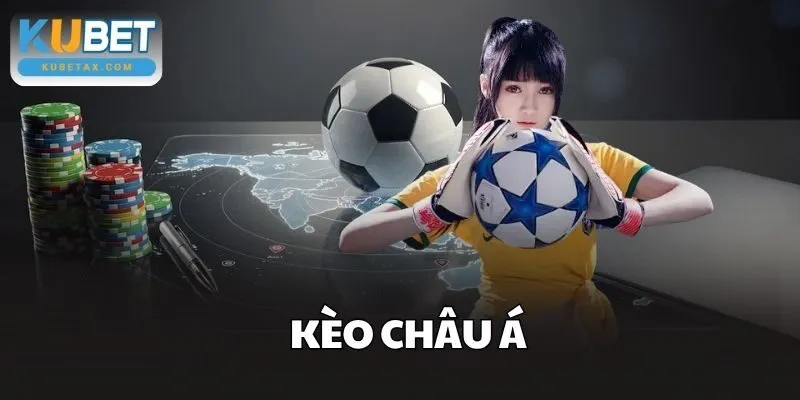 Kèo Châu Á
